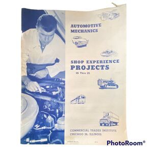 Vtg Auto Mechanics Commercial Trade Institute Shop Experience Project No 16-21